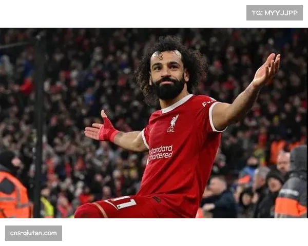 利物浦球星萨拉赫保持稳定进球效率 肩负球队进攻重任